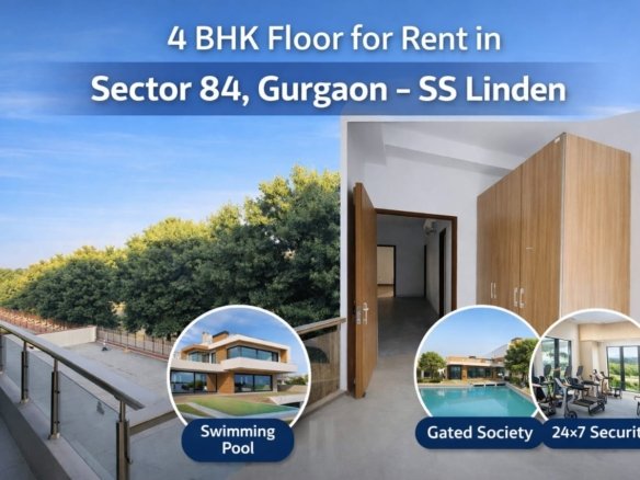 4 BHK Floor for Rent in Sector 84, Gurgaon – SS Linden
