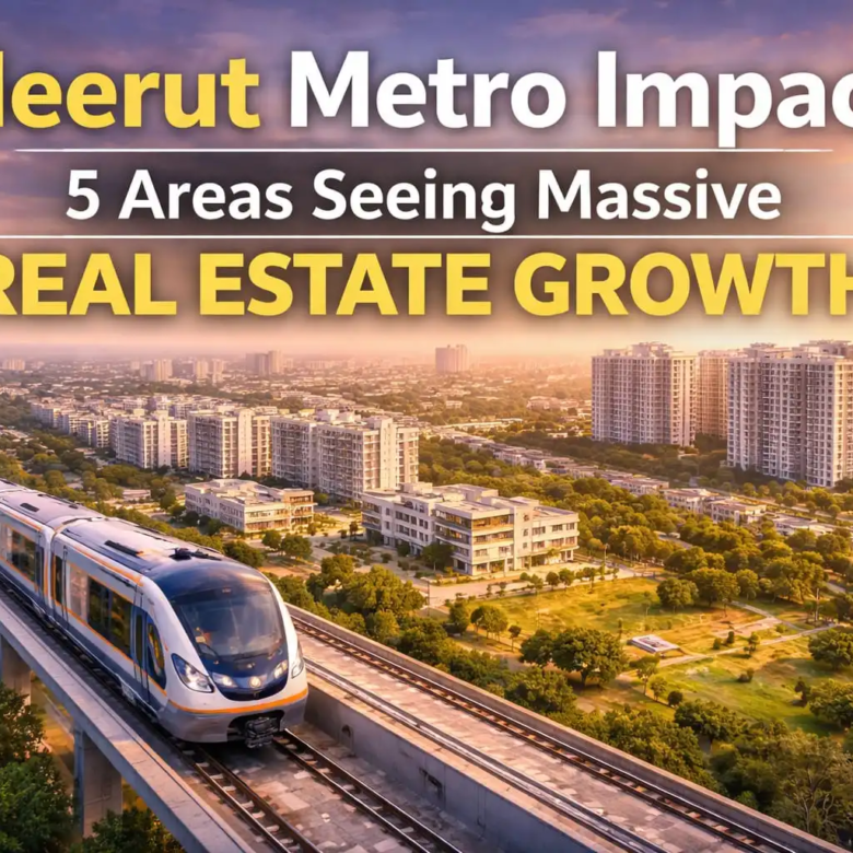 “5 Emerging Real Estate Hotspots in Meerut Set to Boom with Metro Connectivity in 2026”